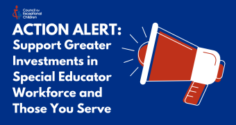 Blue background with red microphone graphic. Text reads "Action Alert: Support Greater Investments in Special Educator Workforce and Those You Serve"